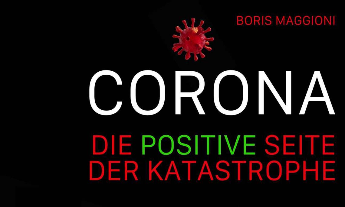 Cover-Ausschnitt: Corona - die positive Seite der Katastrophe